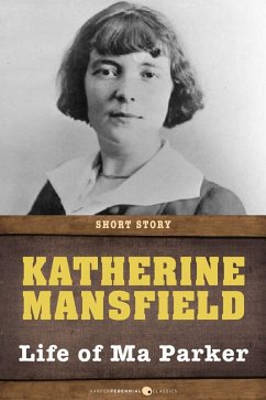Life Of Ma Parker (eBook, ePUB) - Mansfield, Katherine