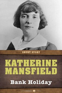 Bank Holiday (eBook, ePUB) - Mansfield, Katherine