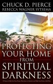 Protecting Your Home from Spiritual Darkness (eBook, ePUB)