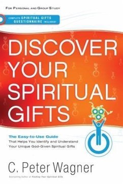 Discover Your Spiritual Gifts (eBook, ePUB) - Wagner, C. Peter