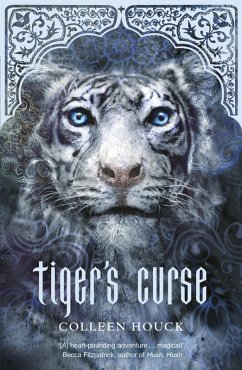 Tiger's Curse (eBook, ePUB) - Houck, Colleen