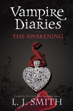 The Vampire Diaries: The Awakening (eBook, ePUB) - Smith, L. J.