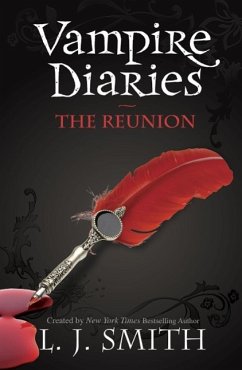 The Vampire Diaries: The Reunion (eBook, ePUB) - Smith, L. J.