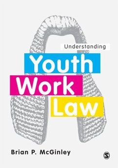 Understanding Youth Work Law (eBook, ePUB) - McGinley, Brian P.