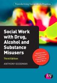 Social Work with Drug, Alcohol and Substance Misusers (eBook, PDF)
