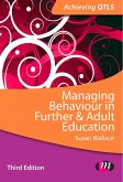 Managing Behaviour in Further and Adult Education (eBook, PDF)
