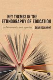 Key Themes in the Ethnography of Education (eBook, PDF)
