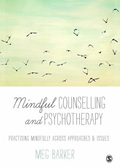 Mindful Counselling & Psychotherapy (eBook, PDF) - Barker, Meg-John