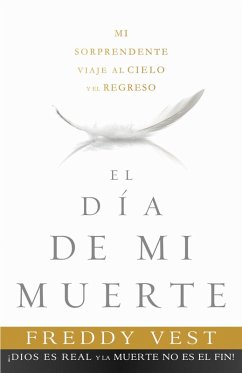 El Dia de mi muerte (eBook, ePUB) - Vest, Freddy