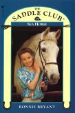 Saddle Club Book 14: Sea Horse (eBook, ePUB)