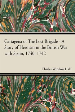 Cover Cartagena; Or, The Lost Brigade (eBook, ePUB)
