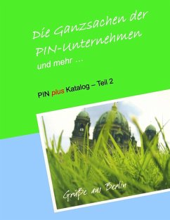 Die Ganzsachen der PIN-Unternehmen und mehr (eBook, ePUB) - Stamm, Klaus-Dieter