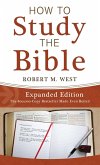 How to Study the Bible--Expanded Edition (eBook, ePUB)