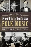 North Florida Folk Music (eBook, ePUB)