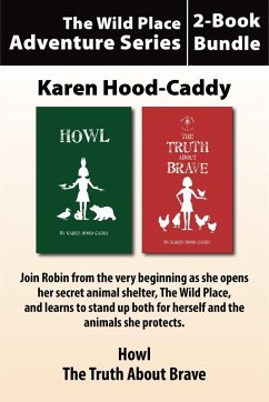 The Wild Place Adventure Series 2-Book Bundle (eBook, ePUB) - Hood-Caddy, Karen