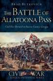 Battle of Allatoona Pass: Civil War Skirmish in Bartow County, Georgia (eBook, ePUB)