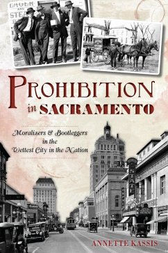 Prohibition in Sacramento (eBook, ePUB) - Kassis, Annette