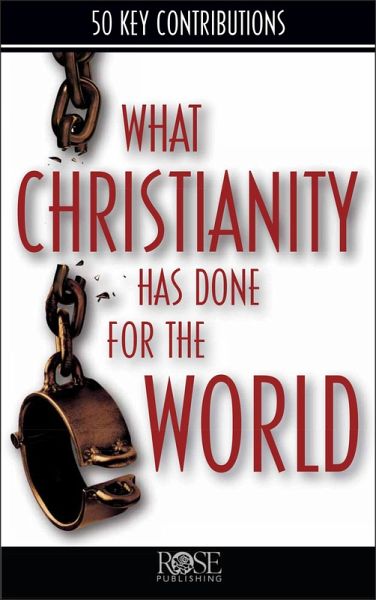 What Christianity Has Done for the World (eBook, ePUB)