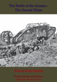 Battle Of The Somme -The Second Phase. [Illustrated Edition] (eBook, ePUB)
