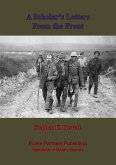 Scholar's Letters From The Front (eBook, ePUB)