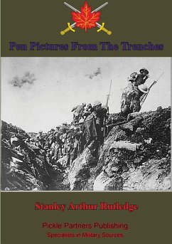 Pen Pictures From The Trenches (eBook, ePUB) - Rutledge, Stanley Arthur