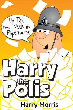 Up Tae My Neck in Paperwork (eBook, ePUB) - Morris, Harry