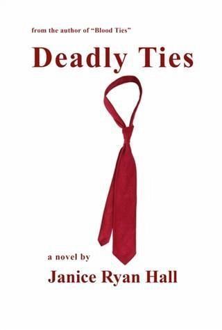 Deadly Ties (eBook, ePUB) Deadly Ties (eBook, ePUB)