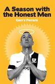 Season with the Honest Men (eBook, ePUB)
