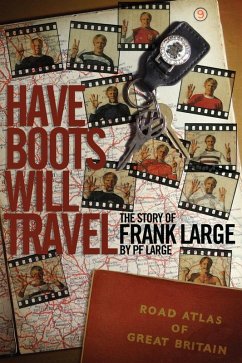 Have Boots Will Travel (eBook, ePUB) - Large, Pf
