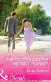 The Tycoon and the Wedding Planner (eBook, ePUB)