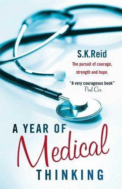 A Year of Medical Thinking (eBook, ePUB) - Reid, S. K.