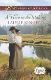 A Hero In The Making (Mills & Boon Love Inspired Historical) (Brides of Simpson Creek, Book 7) (eBook, ePUB)