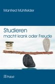 Studieren macht krank oder Freude