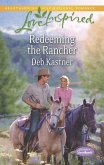 Redeeming The Rancher (Mills & Boon Love Inspired) (Serendipity Sweethearts, Book 3) (eBook, ePUB)