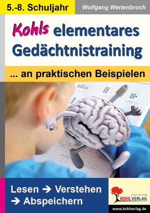 Kohls elementares Gedächtnistraining Kohls elementares Gedächtnistraining