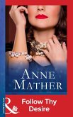 Follow Thy Desire (eBook, ePUB) Follow Thy Desire (eBook, ePUB)