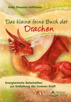 Das kleine feine Buch der Drachen (eBook, ePUB) - Hoffmann, Gaby Shayana