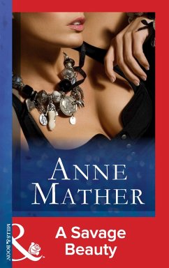 A Savage Beauty (eBook, ePUB) - Mather, Anne