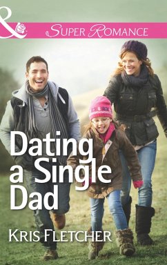 Cover Dating A Single Dad (eBook, ePUB)