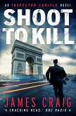 Shoot to Kill (eBook, ePUB)