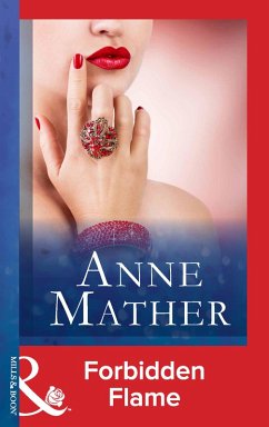 Forbidden Flame (eBook, ePUB) - Mather, Anne