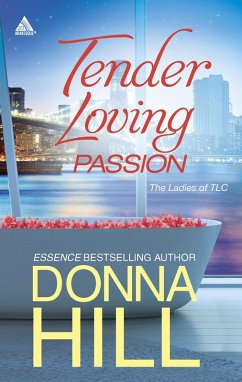 Tender Loving Passion: Temptation and Lies (The Ladies of TLC) / Longing and Lies (The Ladies of TLC) (eBook, ePUB) - Hill, Donna