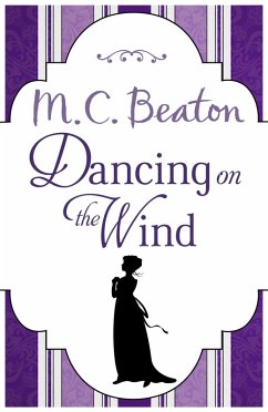 Dancing on the Wind (eBook, ePUB) - Beaton, M. C.