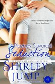 Playboy Savored Seduction (eBook, ePUB) Playboy Savored Seduction (eBook, ePUB)