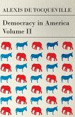 Democracy in America - Volume 2 (eBook, ePUB)