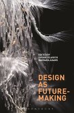 Design as Future-Making (eBook, ePUB)