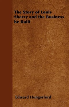 Cover The Story of Louis Sherry and the Business he Built (eBook, ePUB)