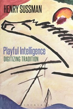 Playful Intelligence (eBook, PDF) - Sussman, Henry