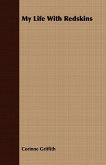 My Life With Redskins (eBook, ePUB)