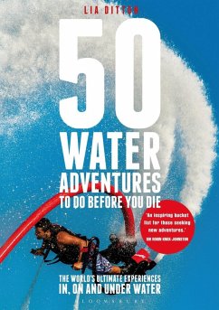 Cover 50 Water Adventures To Do Before You Die (eBook, ePUB)